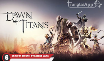 Dawn of Titans Strategy Game 1 - Top Game Chiến Thuật Hay Trên iOS