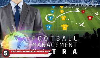 Football Management Ultra 2020 1 - Top Game Quản Lý Bóng Đá Mobile