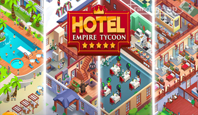 Hotel Empire Tycoon - Tải Game Quản Lý Khách Sạn